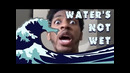 Water’s Not Wet – Songify THIS