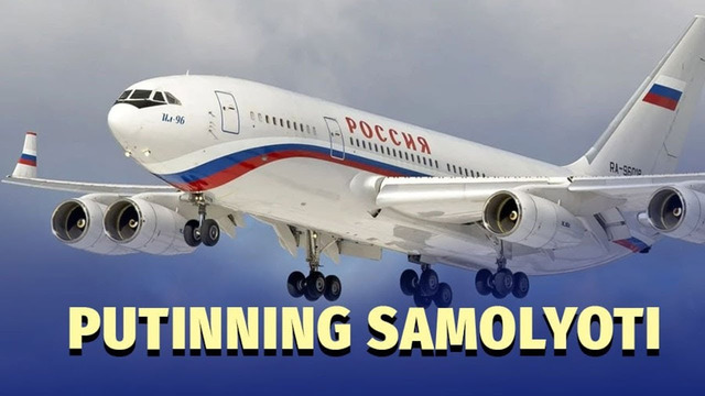 Putinning samolyoti” – Il-96 samolyoti tarixi