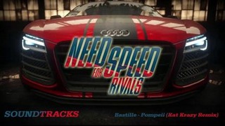 Bastille – Pompeii (Kat Krazy Remix) / Need For Speed: Rivals Soundtrack