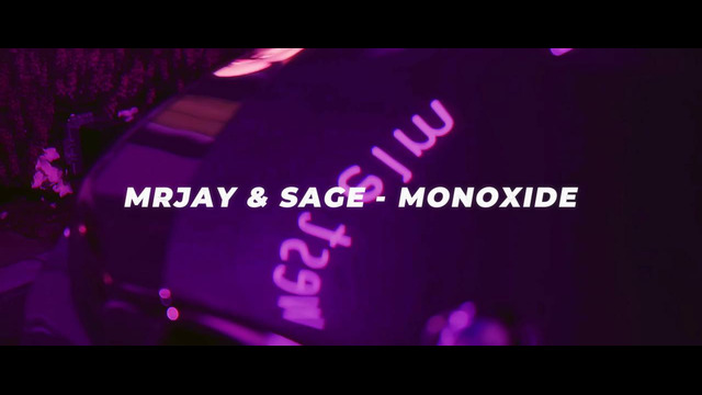 MRJay, SAGE – Monoxide [Wavephonk]