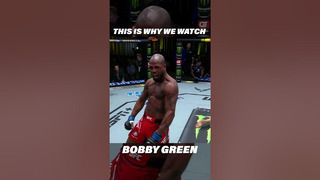 THIS is Why We Watch Bobby Green