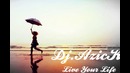 Dj.AzicK – Live Your Life (Teaser)