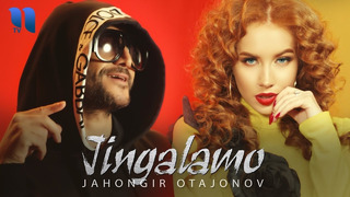 Jahongir Otajonov – Jingalamo (Official Video 2019!)