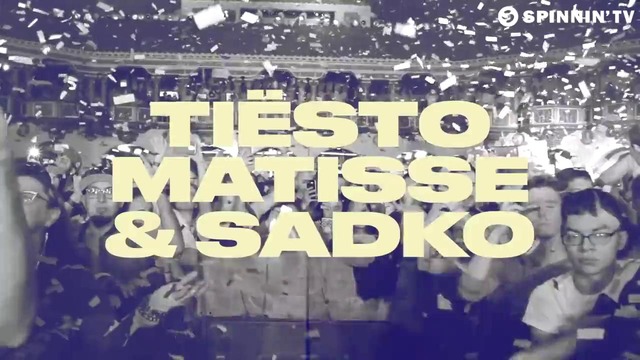 Tiësto & Matisse & Sadko – Dawnbreaker (Official Festival Audio)