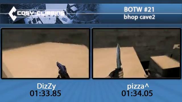 Cosy-Climbing BOTW #21 DizZy vs pizza^ @ bhop cave2 xJ.RaZ0R