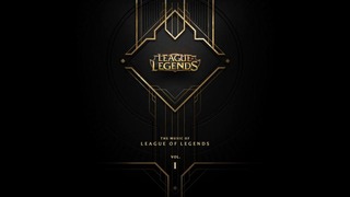 The Music of League of Legends Volume 1