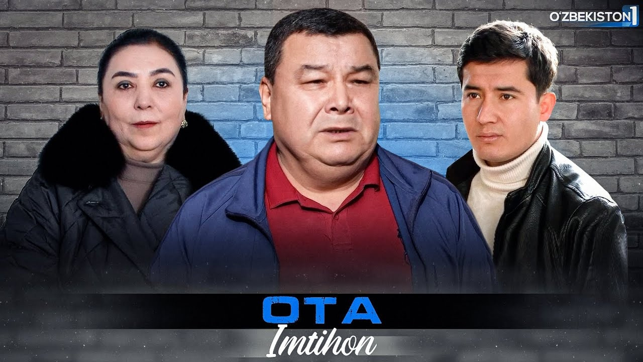 Ota (Imtihon) - Mover.uz