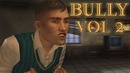 Bully vol 2 ytp