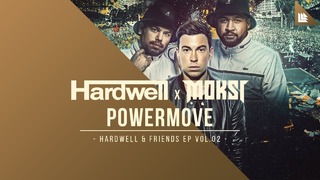 Hardwell x MOKSI – Powermove