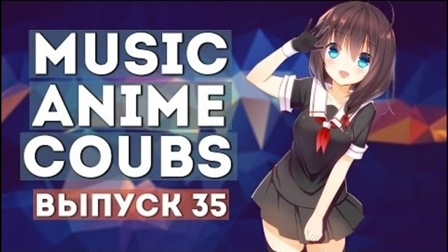 Music Anime Coubs #35