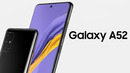 Samsung Galaxy A52 – Цена и дата анонса