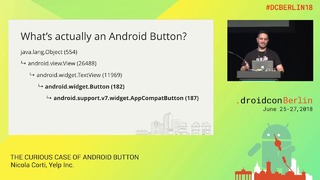 DCBerlin18 406 Corti The Curious Case of Android Button DAY1