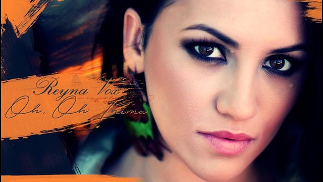 Reyna Vox – Oh, Oh Inima (Official Audio)