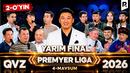 QVZ 2026 | PREMYER LIGA | 4-MAVSUM | YARIM FINAL | 2-O‘YIN