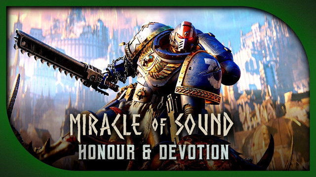 WARHAMMER 40K – «Honour and Devotion» by Miracle Of Sound (Space Marines 2 song)