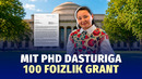 MIT PhD dasturiga 100 foizlik grant yutgan Munisa Jumanova hikoyasi