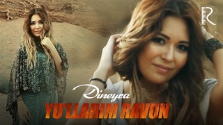 Dineyra – Yo’llarim ravon (Official Video 2018!)