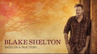 Blake Shelton – Boys ‘Round Here (feat. Pistol Annies & Friends) – OFFICIAL AUDIO