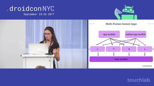 Droidcon NYC 2017 – Make Your App Instant