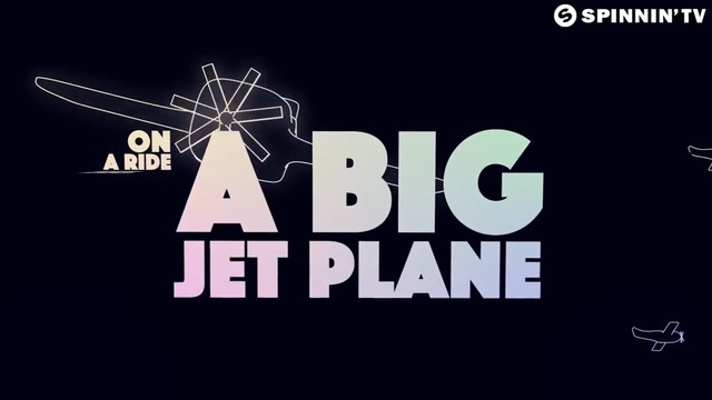 Alok & Mathieu Koss – Big Jet Plane (Official Lyric Video 2017)