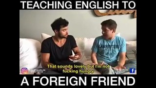 Teaching english to a french man part 3