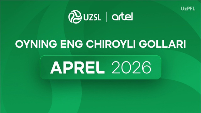 Superliga. Aprel oyining eng chiroyli goli uchun nomzodlar