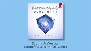 Ferry Corsten – Drum’s A Weapon (Stoneface Terminal Remix)