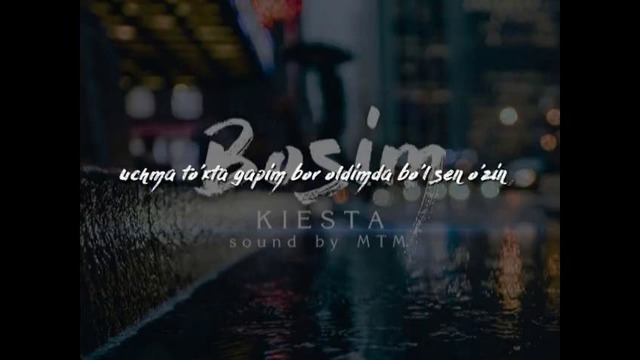 Kiesta-Bosim[sound by MTM x KM prod
