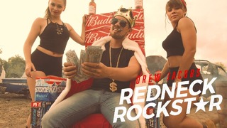 Drew Jacobs feat. Upchurch – Redneck Rockstar (Official Video 2018!)