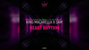 King Macarella & SAM – Heart Rhythm