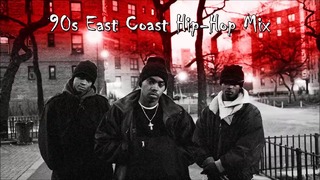 90s East Coast Hip-Hop more than 1 Hour Mix (Ft. Wu-Tang, Nas, Biggie, Mobb Deep..)