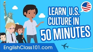 U.S. Culture in 50 Minutes