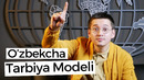 O’zbekcha Tarbiya Modeli