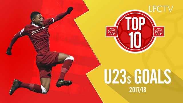 Liverpool FC. U23 Goals 2017/18