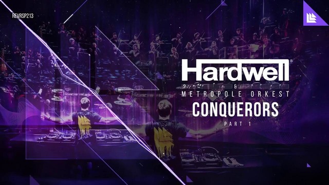 Hardwell & Metropole Orkest – Conquerors (Part One)