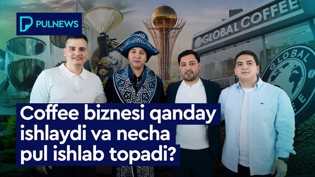 COFFEE BIZNESI QANDAY ISHLAYDI VA NECHA PUL ISHLAB TOPADI