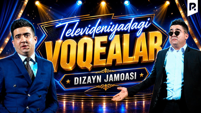 Dizayn jamoasi & Qobil Karimberdiyev – Televideniyadagi voqealar
