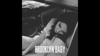 Lana Del Rey – Brooklyn Baby (Official Audio)