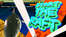 RAFT#1 ► Выживание на СТАРТ! ► CreoMaster