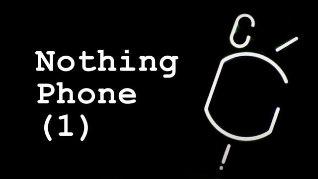 2 тижні з Nothing Phone (1) – ОФІГЕННО