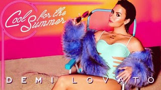 Demi Lovato – Cool for the Summer (Official Audio)