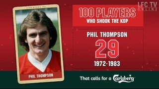 Liverpool FC. 100 players who shook the KOP #29 Phil Thompson