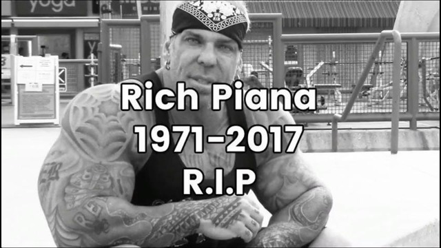 Умер Рич Пиана 1971-2017