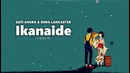 Sati akura & dima lancaster IKANAIDE