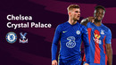 Челси – Кристал Пэлас | Кубок Англии 2021/22 | 1/2 финала | Обзор матча