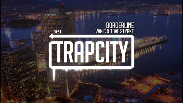 Vanic x Tove Styrke – Borderline