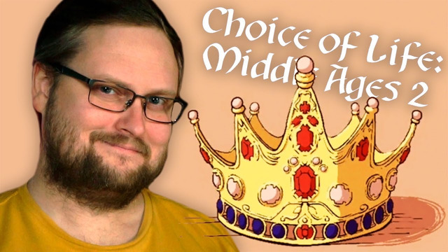 КОРОЛЬ ВЕРНУЛСЯ ► Choice of Life: Middle Ages 2 #2