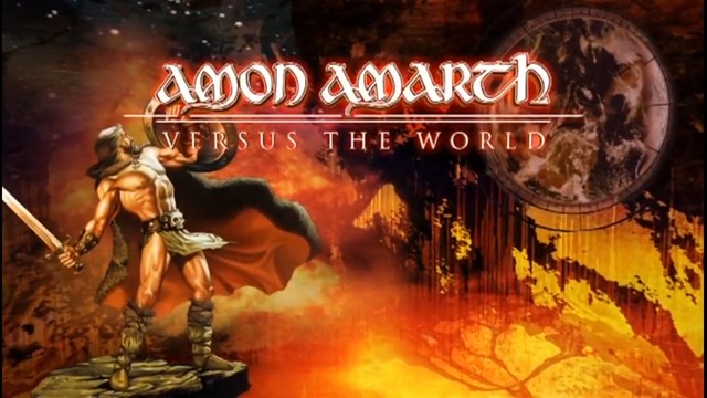 Amon Amarth – Surtur Rising Bonus DVD Part 4 Versus The World