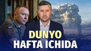 VSU tepasida tirik afsona, saudlar uranni boyitmoqchi | Hafta dayjesti