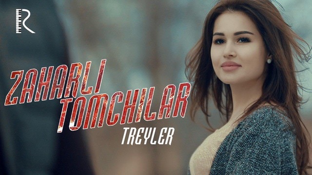 Zaharli tomchilar (treyler) | Захарли томчилар (трейлер)